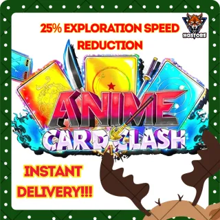 🃏 Anime Card Clash:25% Exploration Speed Reduction