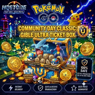 Community Day Classic: Gible Ultra Ticket Box Pokemon Go