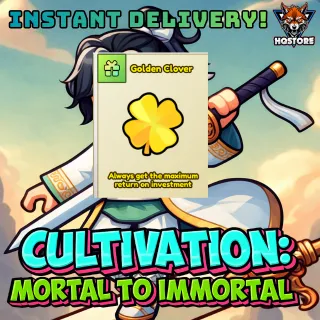 Cultivation: Mortal to Immortal - Golden Clover