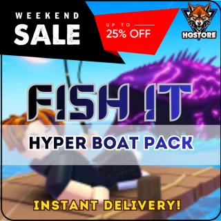 🎣 Fish It: Hyper Boat Pack