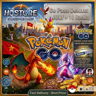 Go Pass Deluxe: July + 10 Ranks Pokemon Go