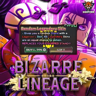 Bizarre Lineage: Random Legendary Skin