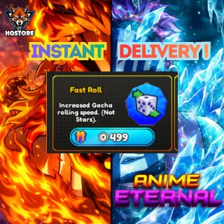 🔮 Anime eternal: Fast Roll