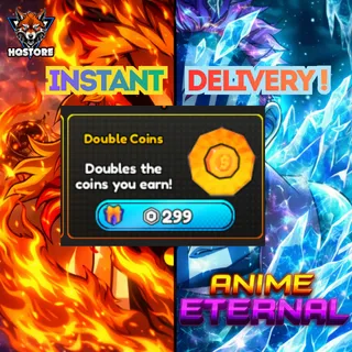 🔮 Anime eternal: Double Coins