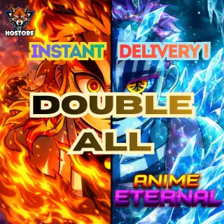 🔮 Anime eternal: Double All