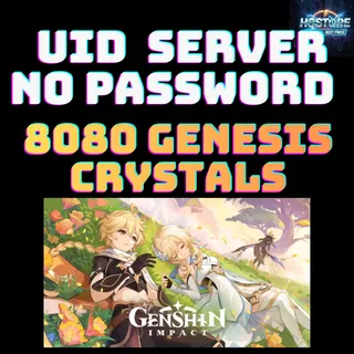 8080 Genesis Crystals [UID + Server | No Password] Genshin Impact