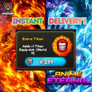 🔮 Anime eternal: Extra Titan