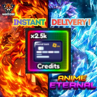 🔮 Anime eternal: x2500 Credits
