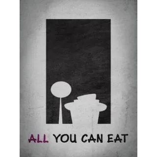 All You Can Eat - Steam Key