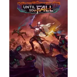 Until You Fall - Steam Key