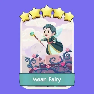 Mean Fairy 5 ✨ Monopoly Go