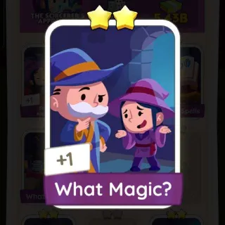 What Magic? 2 ⭐ Monopoly Go