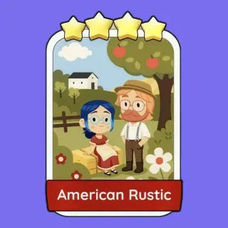 American Rustic 4 ⭐ Monopoly Go!