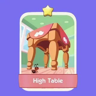 High Table Monopoly Go