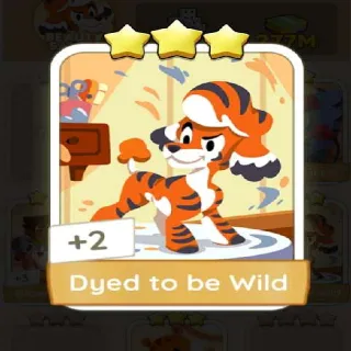 Dyed To be Wild Monopoly Go