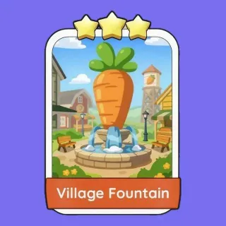 Village Fountain 3 ⭐ Monopoly Go!
