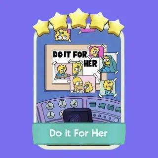 Do it For Her 5 ✨ Monopoly Go