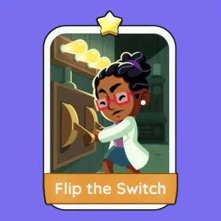 Flip the Switch Monopoly Go!