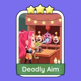Deadly Aim Monopoly Go!