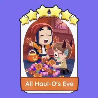 All Haul-O's Eve Monopoly Go!