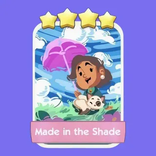 Made In the Shade 4 ⭐ Monopoly Go