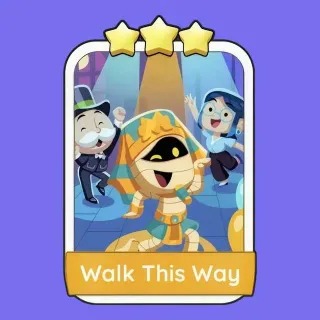 Walk This Way Monopoly Go!