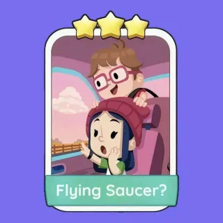 Flying Saucer? 3 ✨ Monopoly Go?