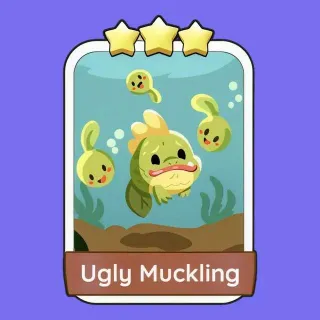 Ugly Muckling Monopoly Go!