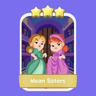 3 ✨ Mean Sisters Monopoly Go Sticker