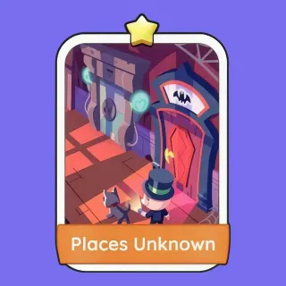 Places Unknown Monopoly Go!