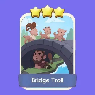3 ✨ Bridge Troll Monopoly Go Sticker