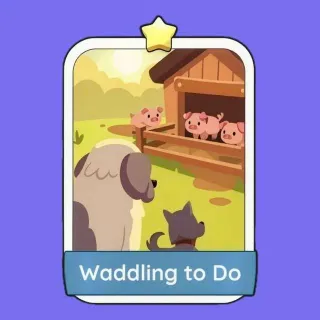 Waddling to Do Monopoly Go!