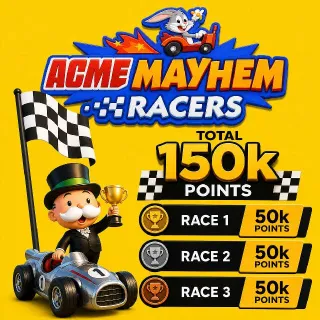 ACME MAYHEM RACERS 50K POINTS