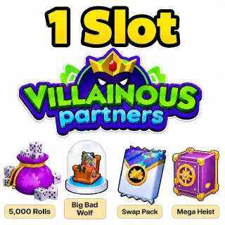 VILLAINOUS PARTNERS MONOPOLY GO 1 SLOT
