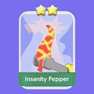 Insanity Pepper 2 ⭐ Monopoly Go