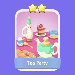 Tea Party 2 ⭐ Monopoly Go