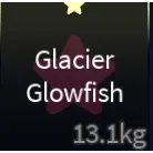 ✨X5 GLACIER GLOWFISH✨