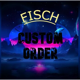 Fisch | Custom 