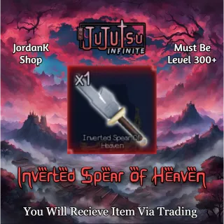 Inverted Spear of Heaven | Jujutsu Infinite