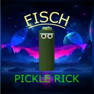 PICKLE RICK | FISCH