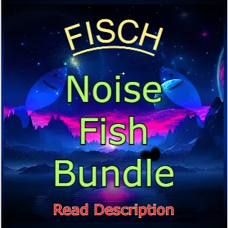 Noise Fish | FISCH