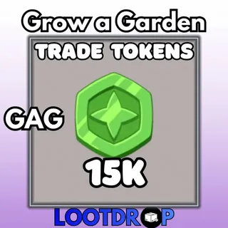 15000 TOKENS | grow a garden