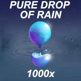 PURE DROP OF RAIN 1000X