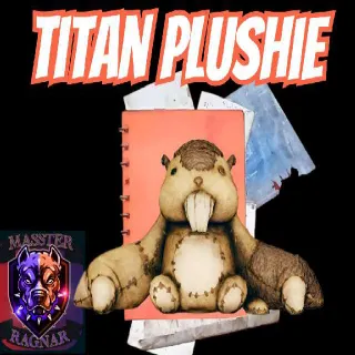 Titan Plushie