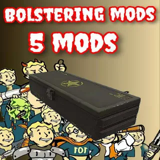 5 Bolstering Mods