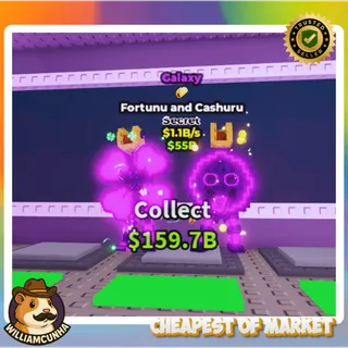 🟪 Fortunu and Cashuru Galaxy 1.1B/s (1/1) 🟪