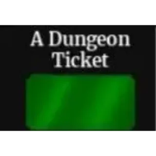 A DUNGEON TICKET | RE: XL (RE XL)