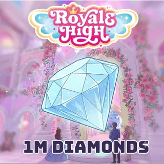 1M ROYALE HIGH DIAMONDS