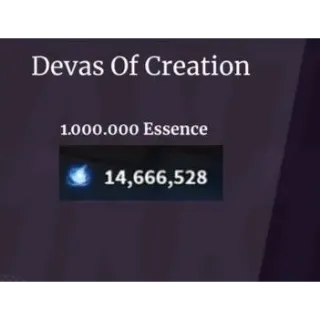 1M Essence | Devas Of Creation