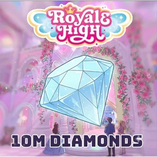 10M ROYALE HIGH DIAMONDS